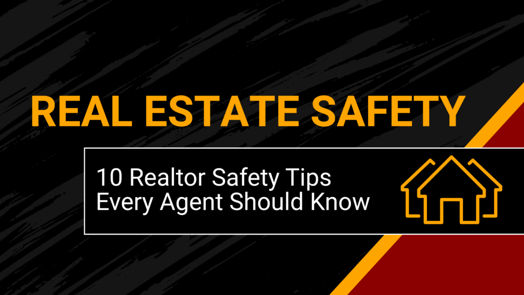 Branded graphic that reads "Real Estate Safety" followed by "10 Realtor Safety Tips Every Agent Should Know"